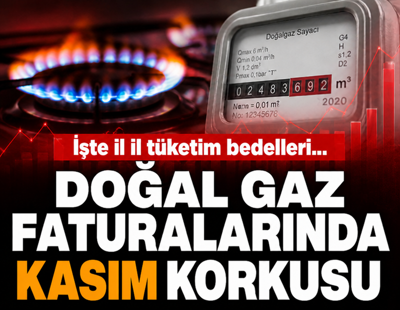 Doğalgaz faturalarında kasım korkusu: İşte il il tüketim bedelleri...