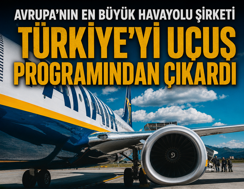 Avrupa'nın en büyük havayolu şirketi Türkiye'yi listesine almadı