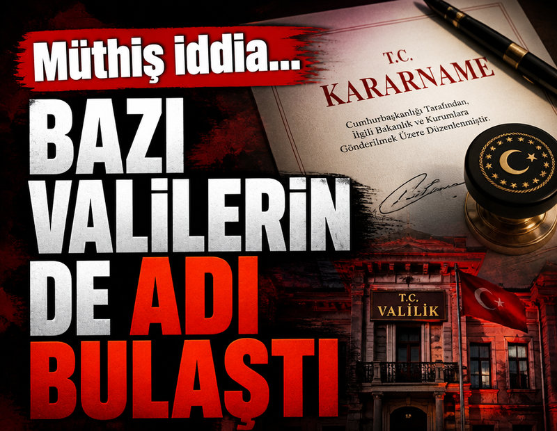 Müthiş iddia... Bazı valilerin de adı bulaştı
