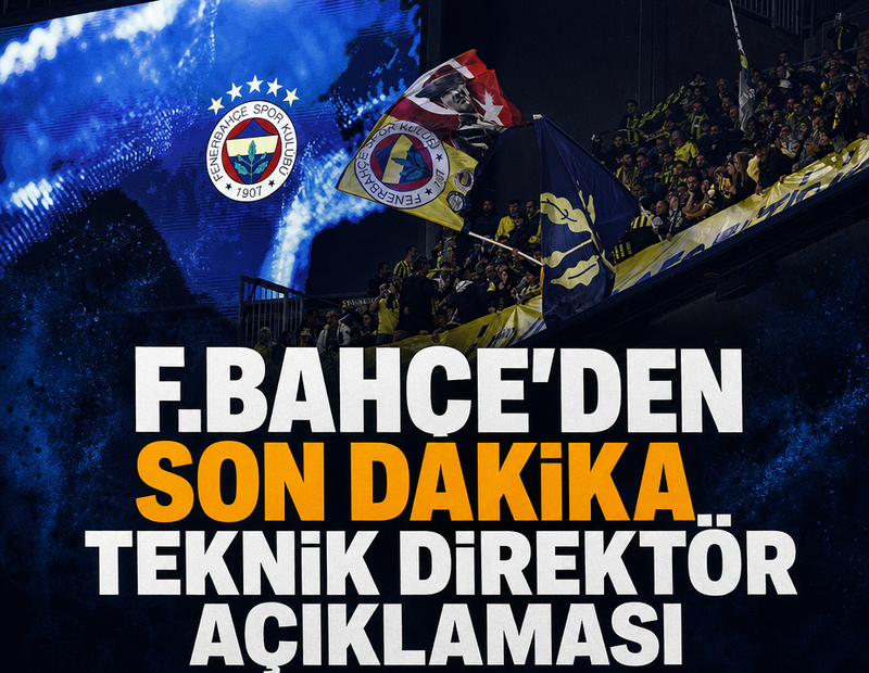 Fenerbahçe'den son dakika teknik direktör açıklaması