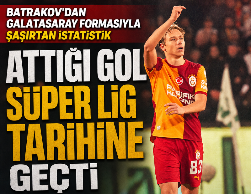 Batrakov attığı golle Süper Lig tarihine geçti! Galatasaray'ın Rus yıldızı oynadığı futbolla kendine hayran bıraktı