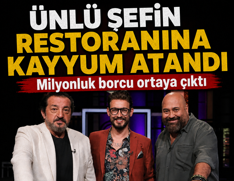  Ünlü şefin restoranına kayyum atandı: Milyonluk borcu ortaya çıktı