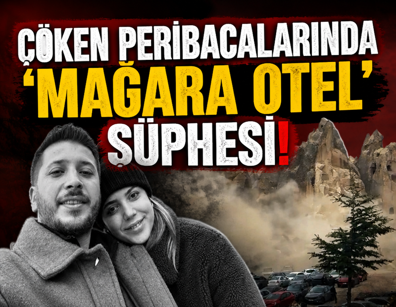Kapadokya'da çöken peribacalarında 'mağara otel' şüphesi!