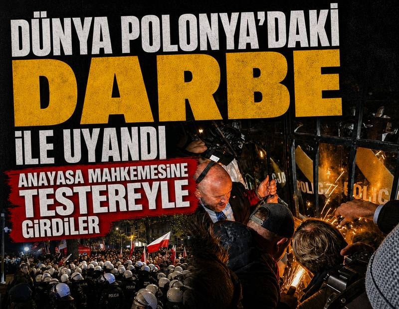 Dünya Polonya'daki darbe ile uyandı: Anayasa mahkemesine testereyle girdiler