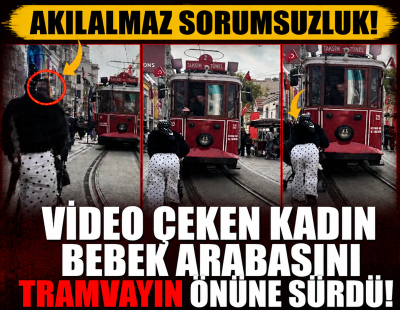 Akılalmaz sorumsuzluk: Video çeken kadın bebek arabasını tramvayın önüne sürdü!