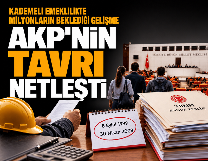 Kademeli emeklilikte milyonların beklediği gelişme! AKP'nin tavrı netleşti