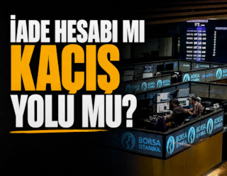 İade hesabı mı kaçış yolu mu?