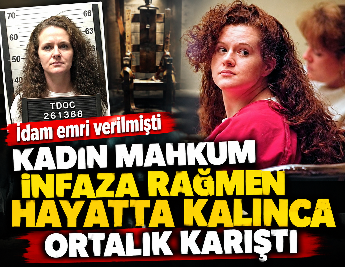 İdam emri verilmişti: Kadın mahkum infaza rağmen hayatta kalınca ortalık karıştı