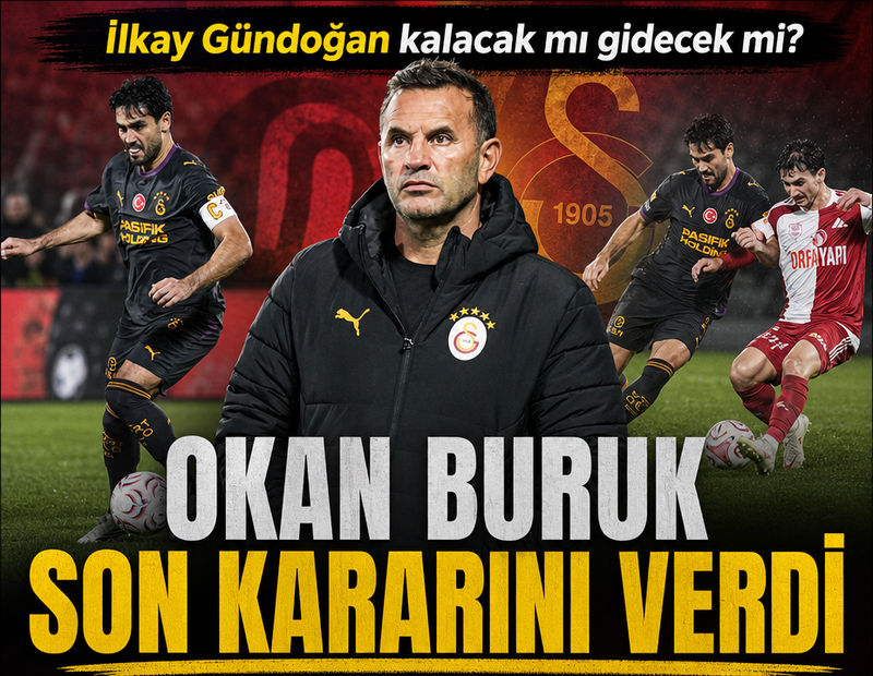 İlkay Gündoğan kalacak mı gidecek mi? Okan Buruk son kararını verdi