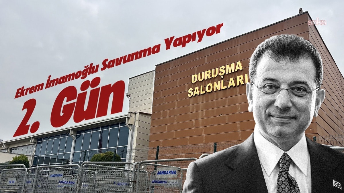 İmamoğlu’nun İBB davasındaki savunmasında ikinci gün başladı