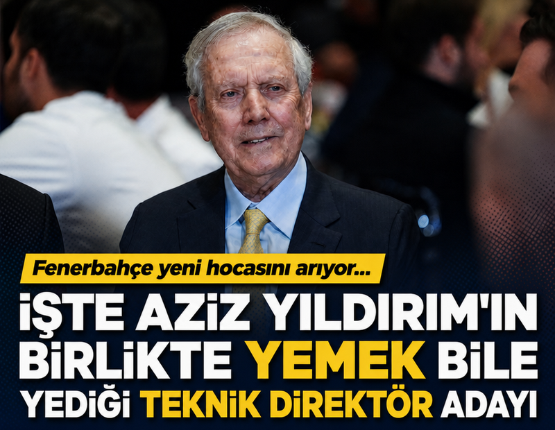 Fenerbahçe teknik direktörlük için 2 aday belirledi! Yıldırım onunla yemek bile yemiş