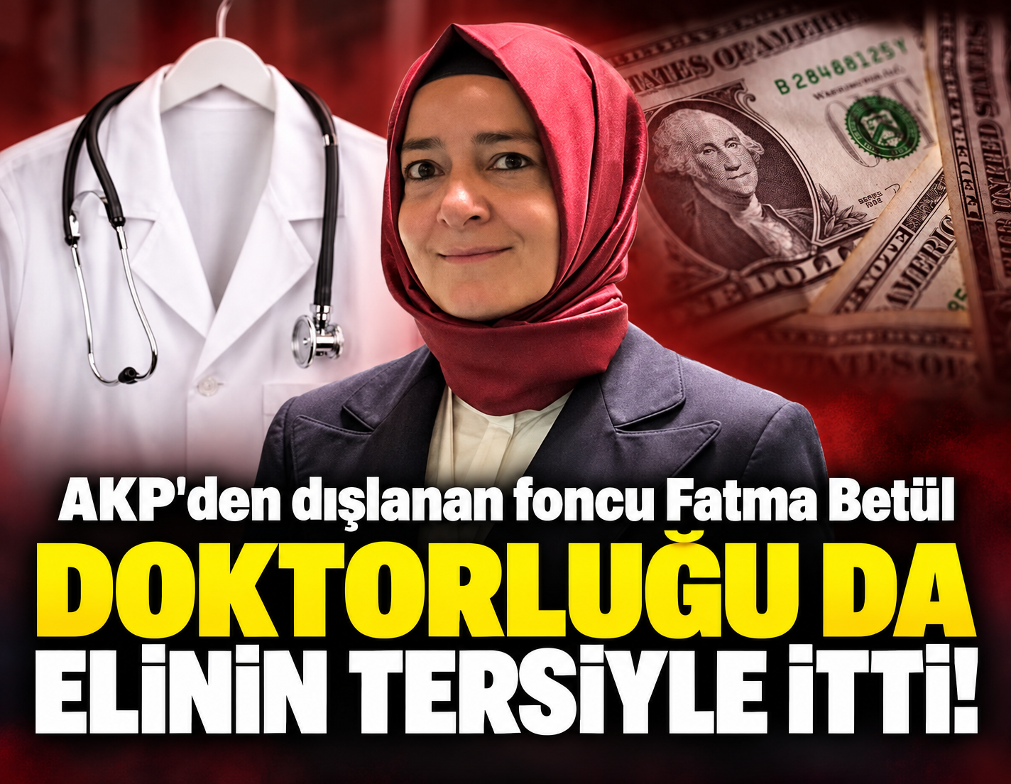 AKP'den dışlanan Fatma Betül, gerçek mesleğine de dönemeyecek