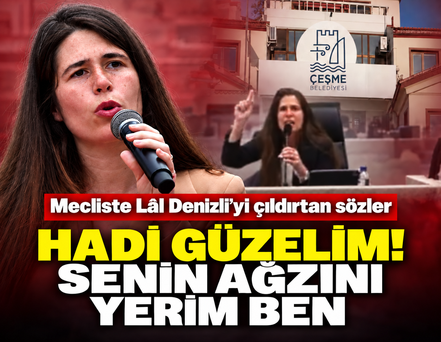 Lâl Denizli'yi meclis toplantısında çıldırtan sözler: "Senin ağzını yerim ben!"