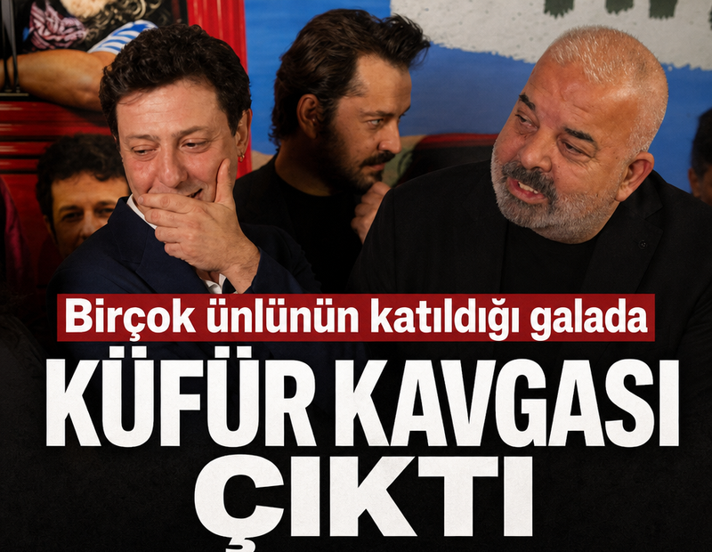 Ünlülerin katıldığı galada küfür tartışması: “Bana mı laf ediyorsun?”
