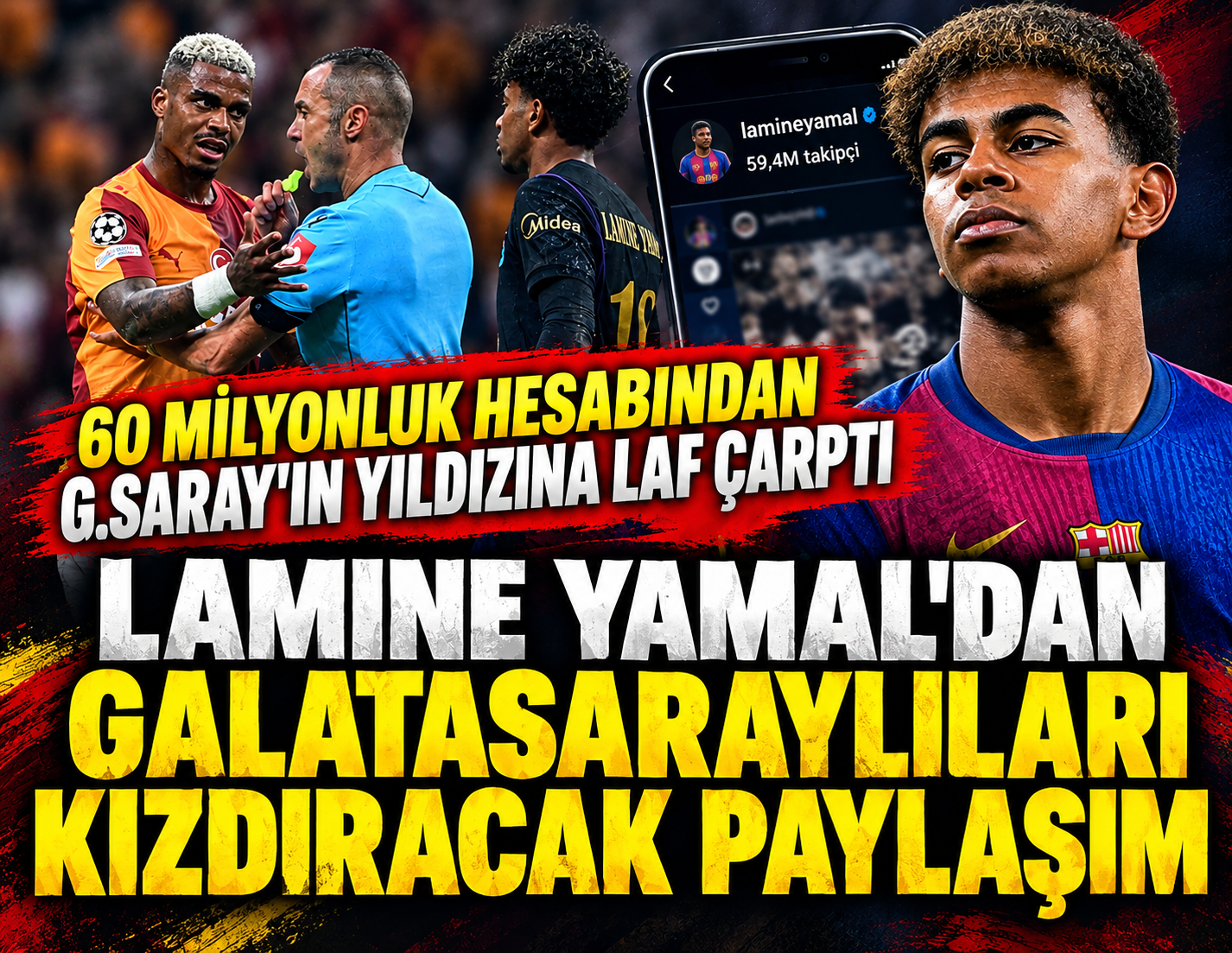 Lamine Yamal ortalığı karıştırdı! 60 milyonluk hesabından Galatasaraylıları kızdıracak paylaşım