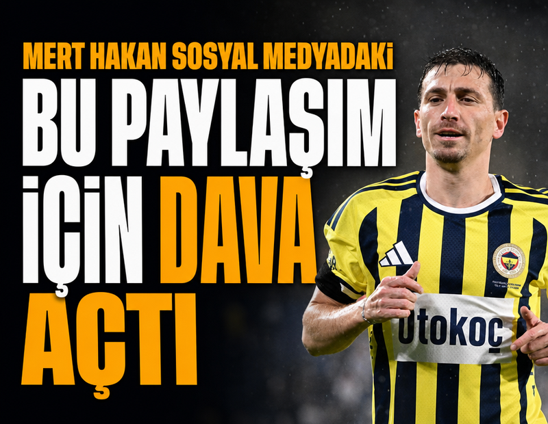 Mert Hakan sosyal medyadaki bu paylaşım için dava açtı