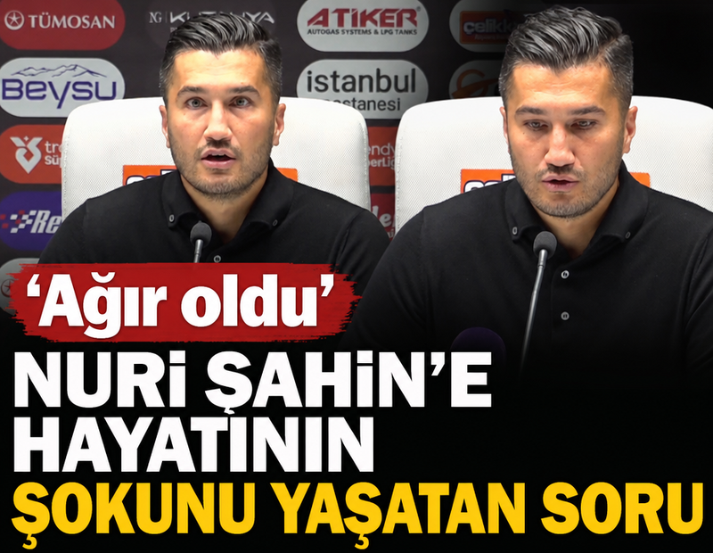 Nuri Şahin'e hayatının şokunu yaşatan soru: 'Ağır oldu'