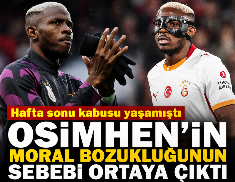 Osimhen'in moral bozukluğunun sebebi ortaya çıktı