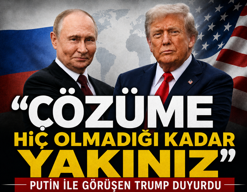 Putin ile görüşen Trump duyurdu: Çözüme hiç olmadığı kadar yakınız