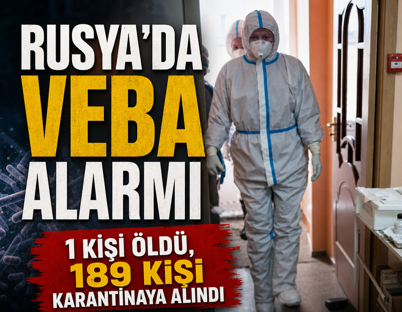 Rusya’da veba alarmı: 1 kişi öldü, 189 kişi karantinaya alındı