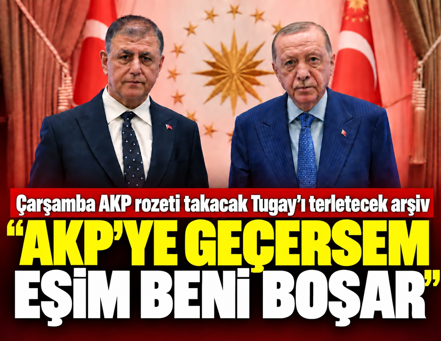 Çarşamba AKP'ye geçecek Tugay'ı terletecek arşiv