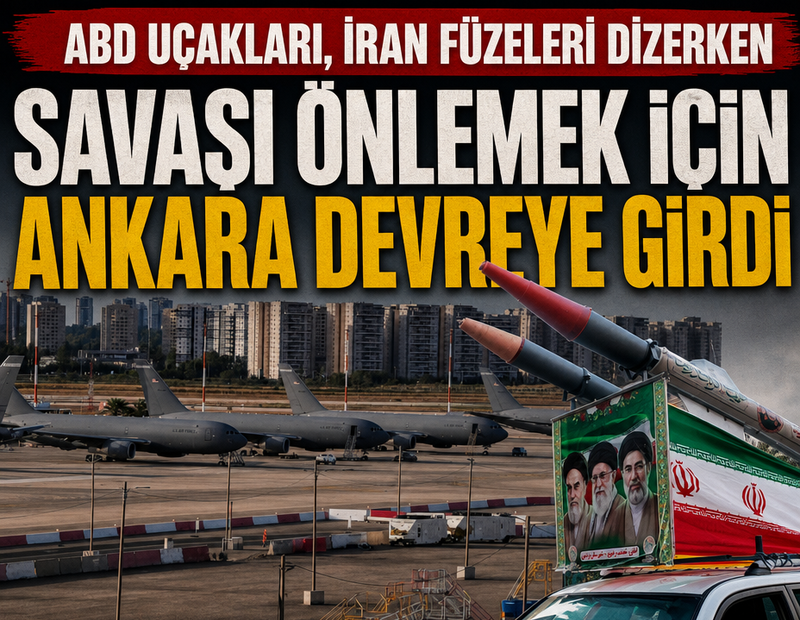 Ankara büyük savaşı önlemek için devreye girdi