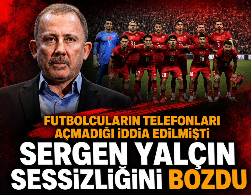 Futbolcuların telefonları açmadığı iddia edilmişti! Sergen Yalçın sessizliğini bozdu