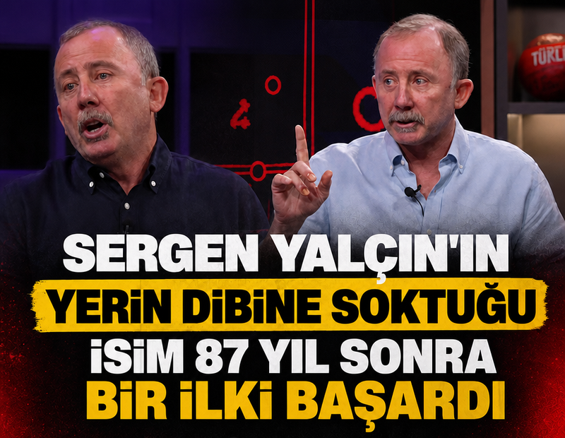 Sergen Yalçın'ın yerin dibine soktuğu isim 87 yıl sonra bir ilki başardı