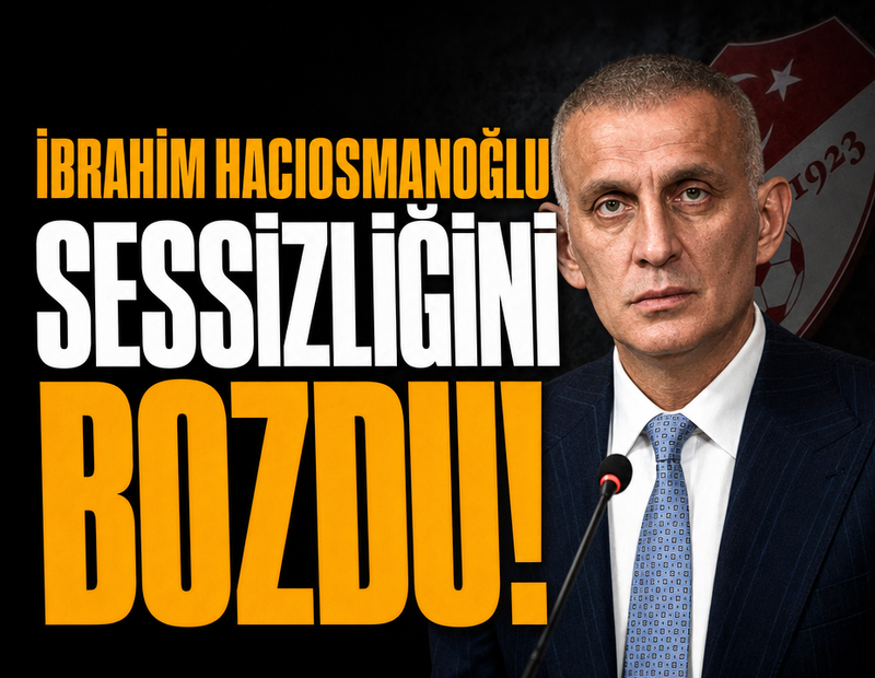 İbrahim Hacıosmanoğlu sessizliğini bozdu! ‘Türk futbolunun 30 yıllık pisliğini üzerime yıkamazsınız’
