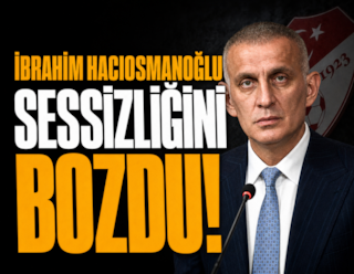 İbrahim Hacıosmanoğlu sessizliğini bozdu! ‘Türk futbolunun 30 yıllık pisliğini üzerime yıkamazsınız’