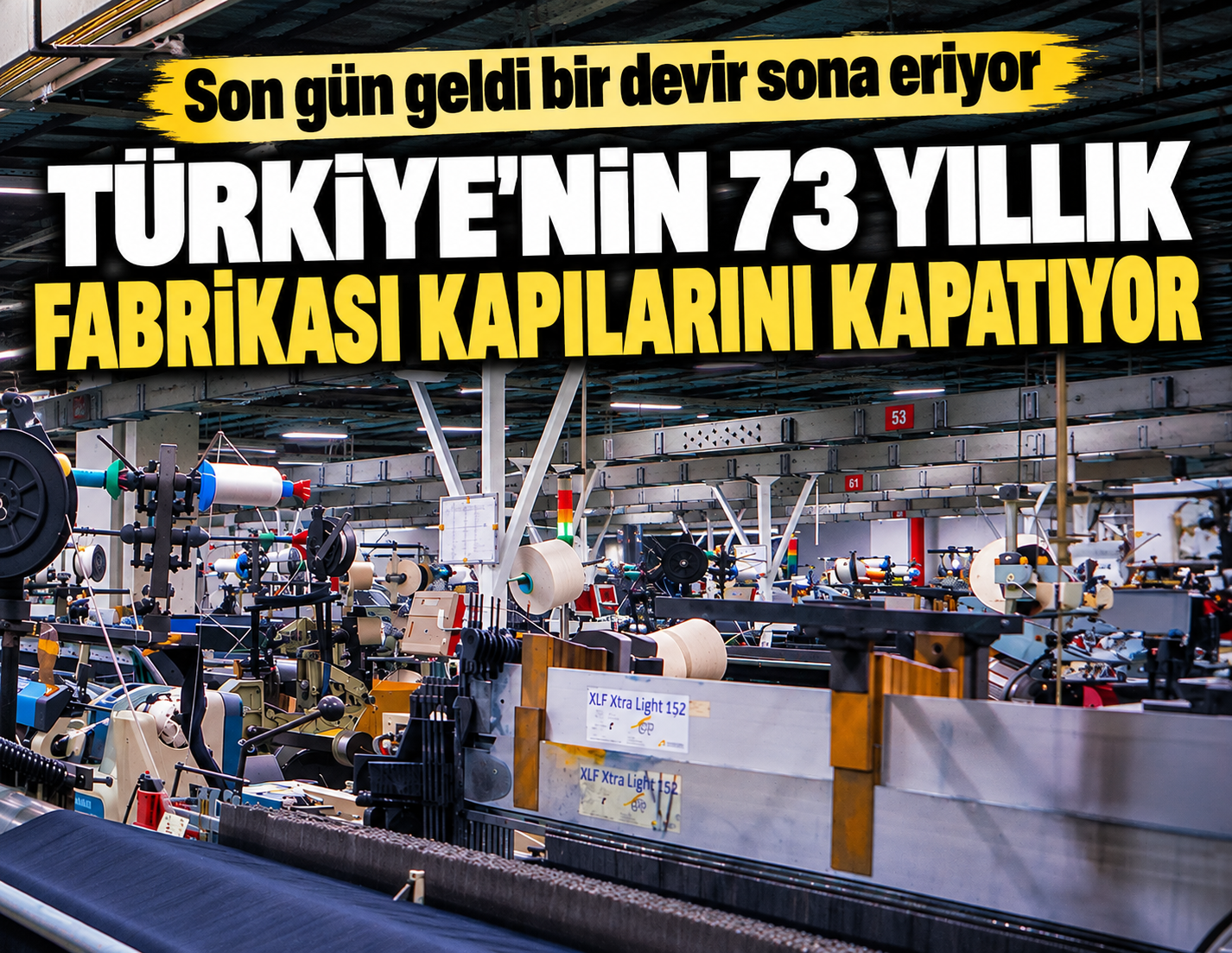 Türkiye'nin 73 yıllık fabrikası kapılarını kapatıyor: Son gün geldi bir devir sona eriyor