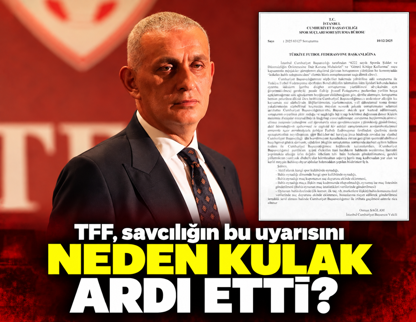 TFF, savcılığın bu uyarısını neden kulak ardı etti?
