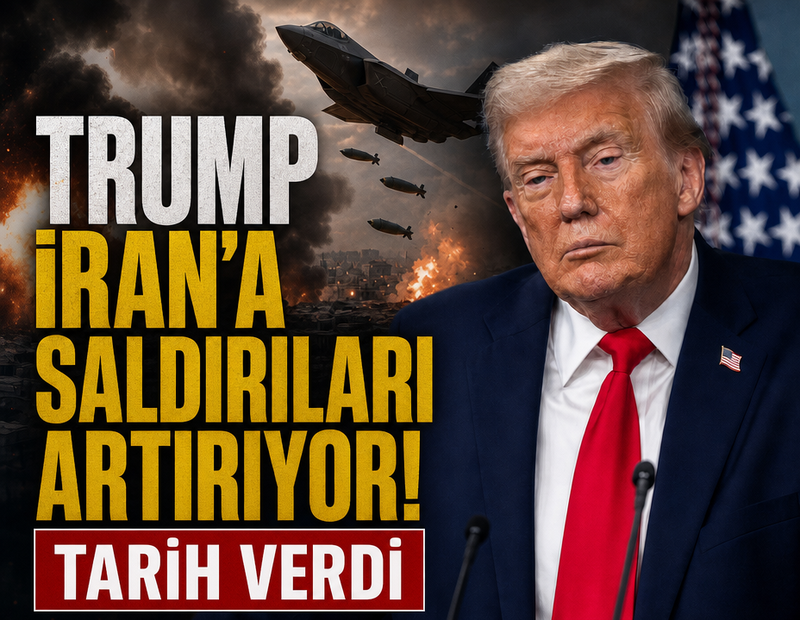 ABD’nin İran saldırıları artacak! Trump tarih verdi
