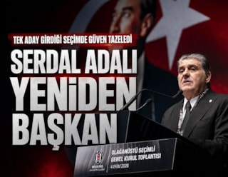 Beşiktaş'ta Serdal Adalı yeniden başkan seçildi