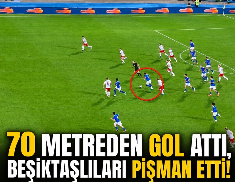 70 metreden gol attı, Beşiktaşlıları pişman etti