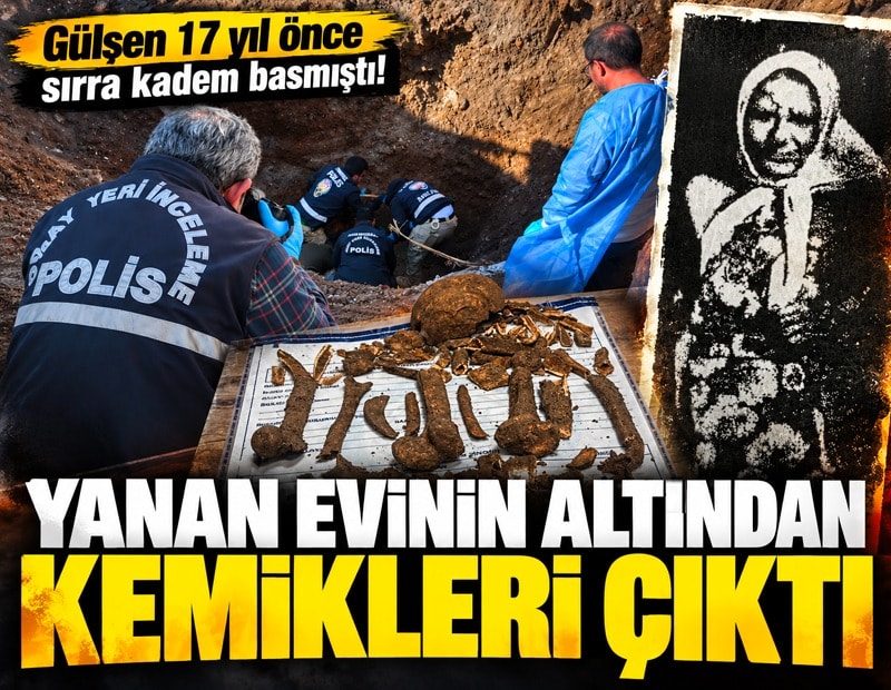 Gülşen 17 yıldır kayıptı: Yanan evinin altından kemikleri çıktı
