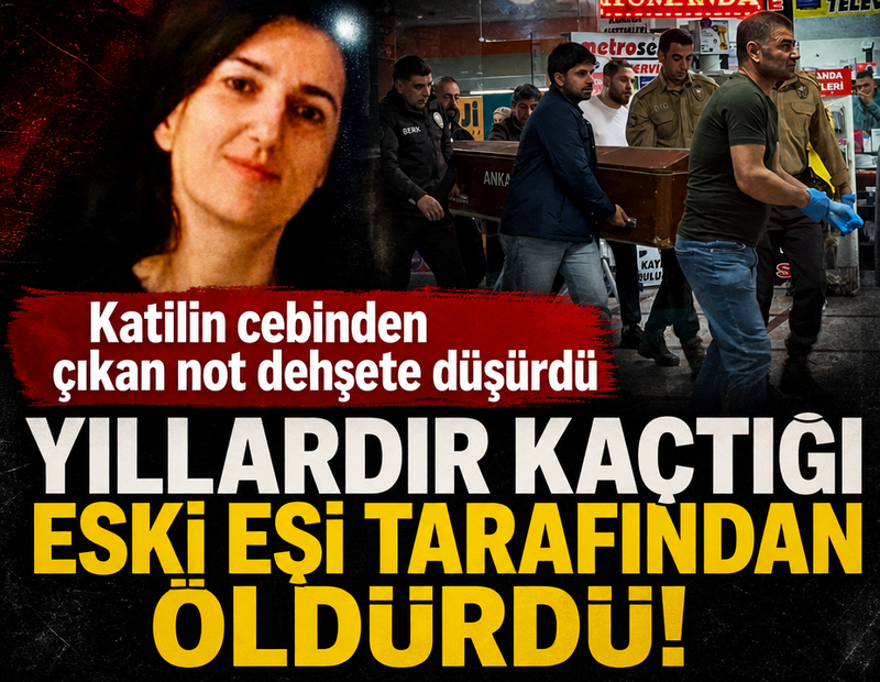 Yıllardır kaçtığı eski eşi tarafından öldürdü! Katilin cebinden çıkan not dehşete düşürdü