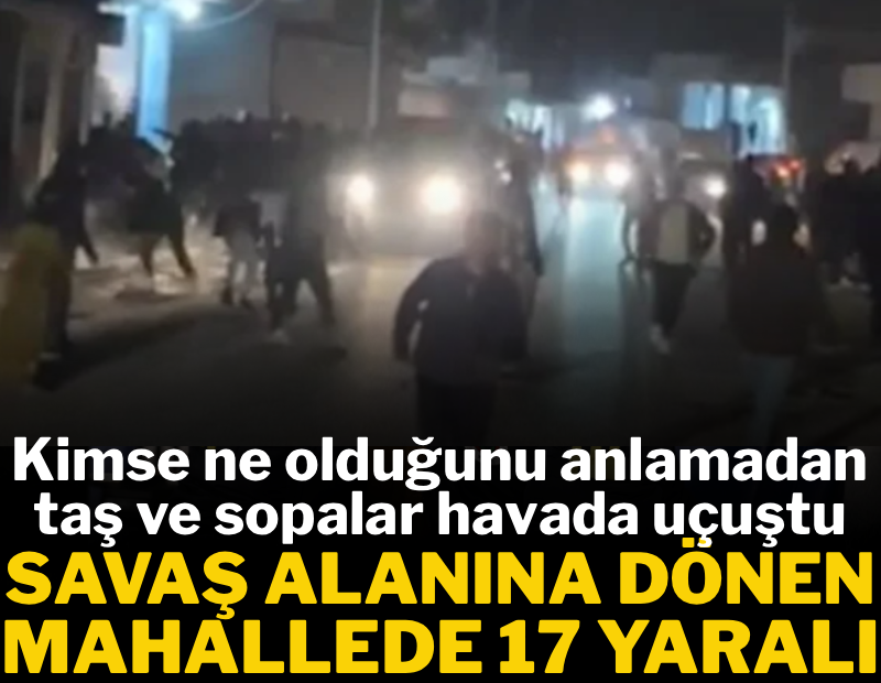 Kentte ortalık karıştı: 17 kişi yaralandı, ekipler alarma geçti
