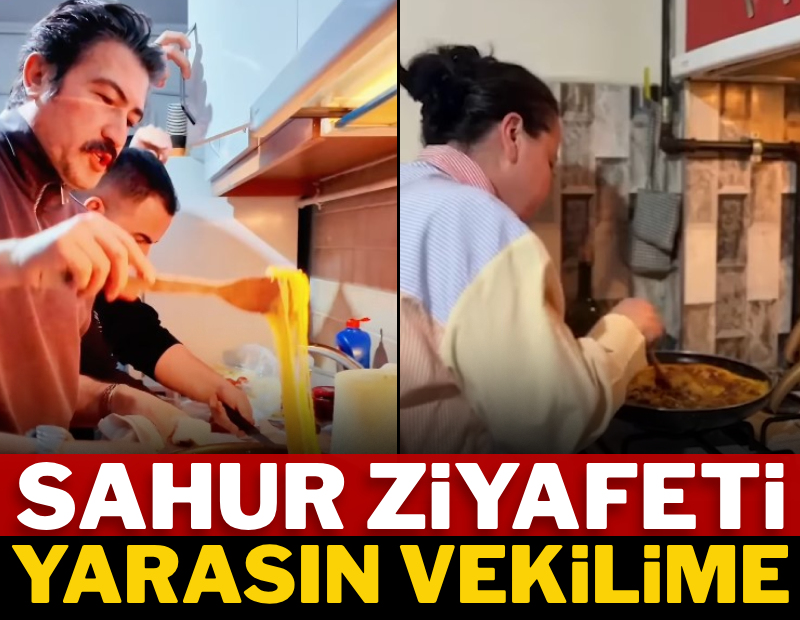 Sahur ziyafeti yarasın vekilime
