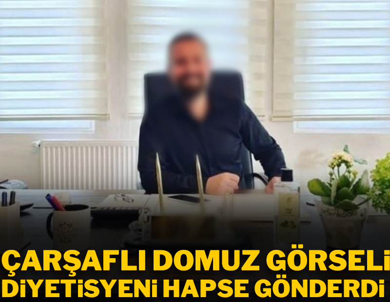 Çarşaf giydirilmiş domuz görseli diyetisyeni hapse gönderdi