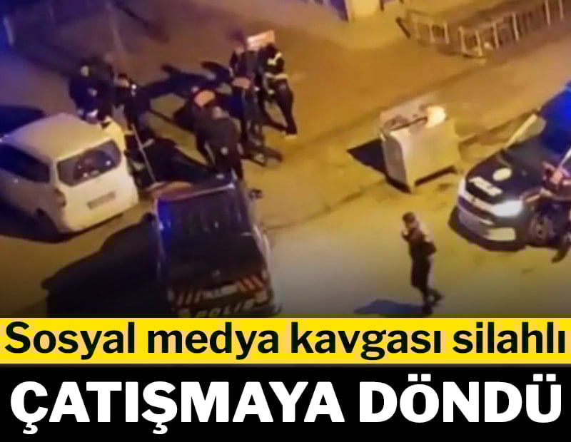 Ankara'da sosyal medya kavgası silahlı çatışmaya döndü
