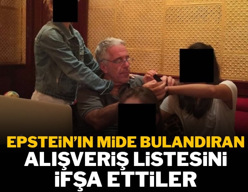 Epstein'ın mide bulandıran alışveriş listesini ifşa ettiler