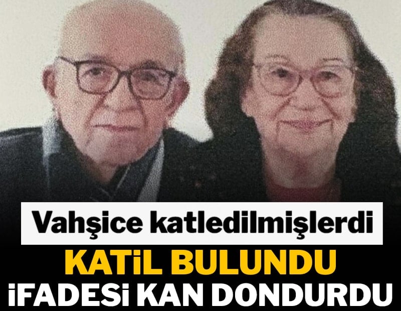 Yaşlı çift vahşetinde kan donduran ifadeler