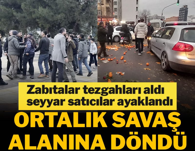 Seyyar satıcılarla zabıtalar arasındaki kavgada ortalık savaş alanına döndü