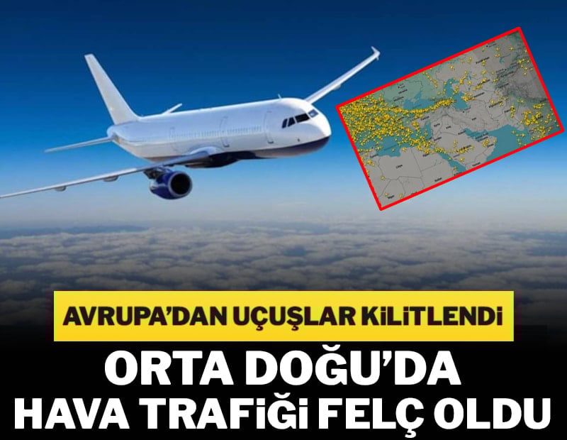 Avrupa’dan uçuşlar kilitlendi! Orta Doğu'da gökyüzü boş kaldı