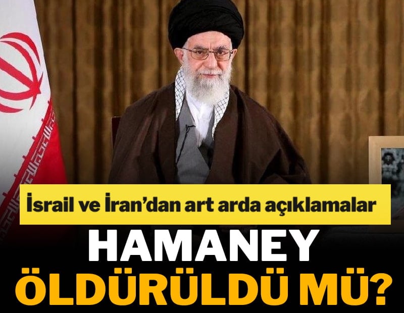Hamaney öldü mü? İsrail ve İran'dan art arda açıklamalar