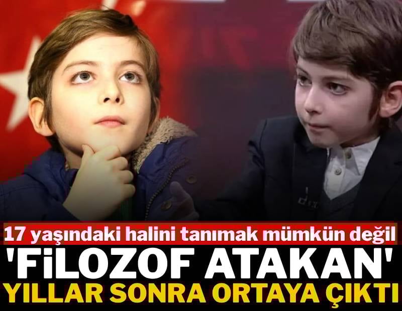 'Filozof Atakan' yıllar sonra ortaya çıktı:  17 yaşındaki halini tanımak mümkün değil