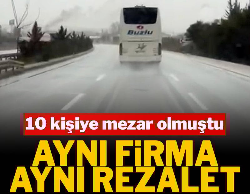 10 kişiye mezar olmuştu: Aynı firma aynı rezalet