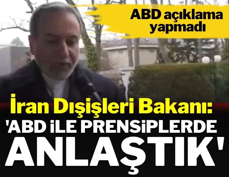 Flaş Gelişme... İran: 'ABD ile temel prensipler konusunda anlaştık'