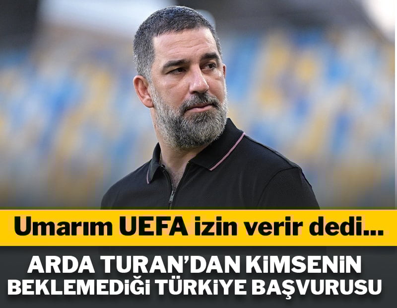 Arda Turan'dan UEFA'ya Türkiye başvurusu